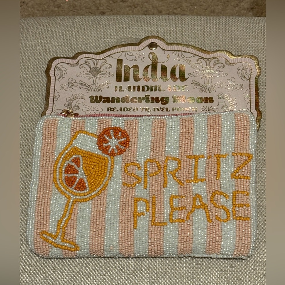 NWT India Handmade Beaded Travel Pouch that says “spritz please”